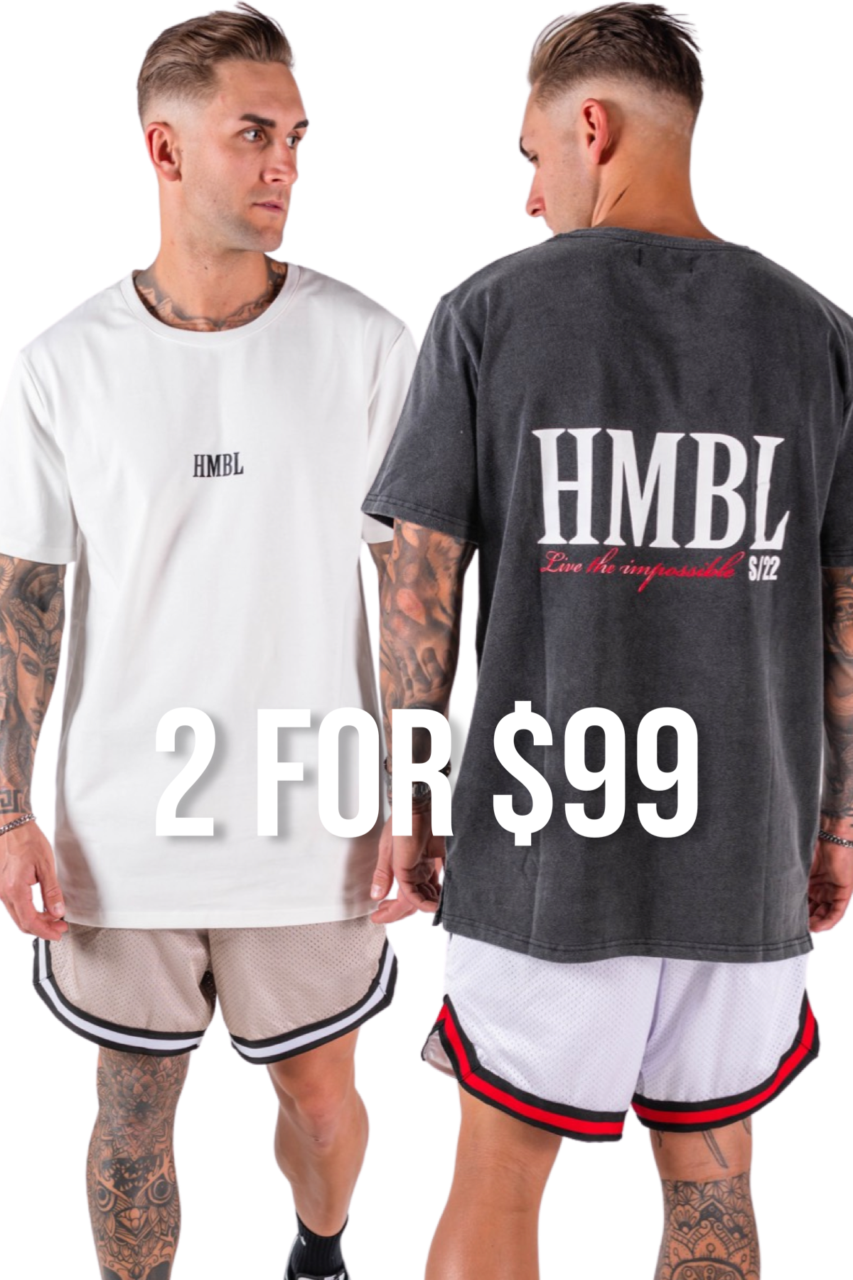 2 For $99 HMBL Tees